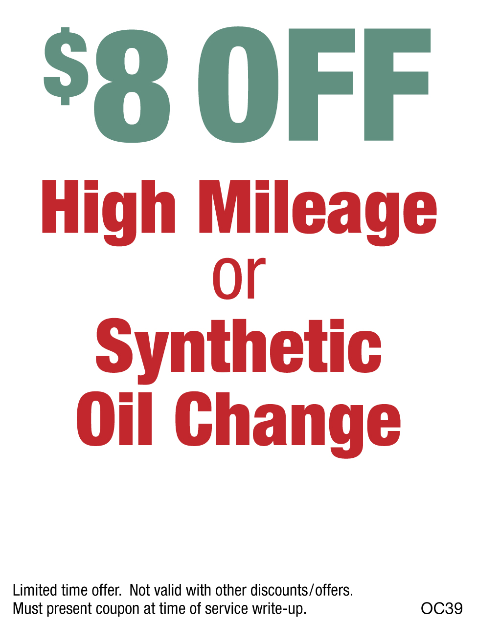 $8 OFF High Mileage or Synthetic Oil Change