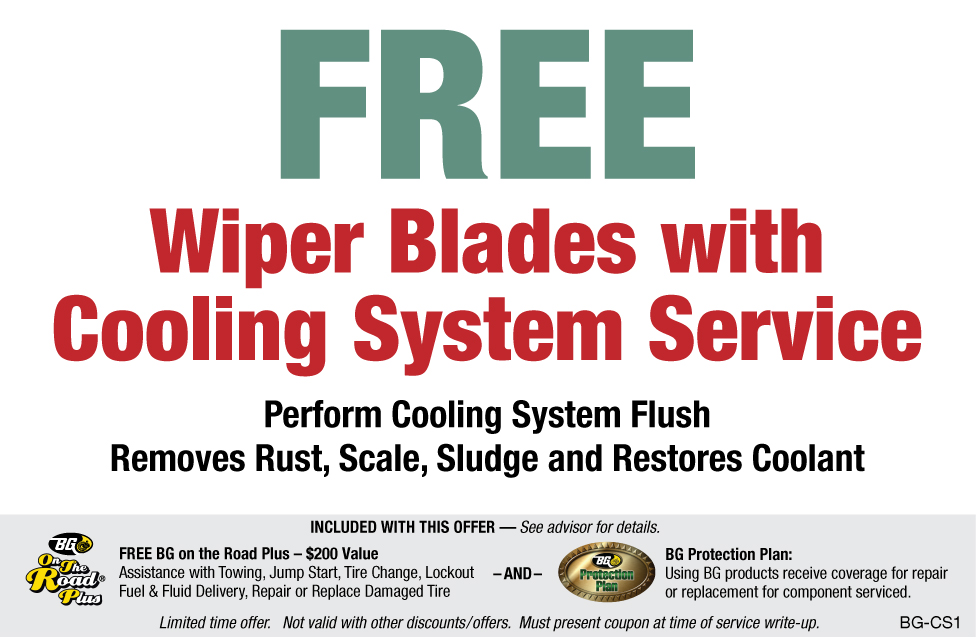 FREE Wiper Blades W/BG Cooling System Service