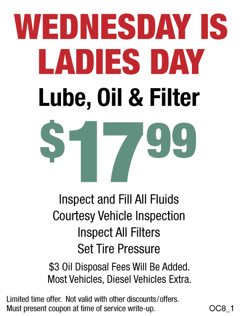 Wednesday Is Ladies Day $17.99 Oil Change