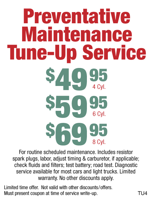 Preventative Mintenance Tune-Up $49.95/$59.95/$69.95