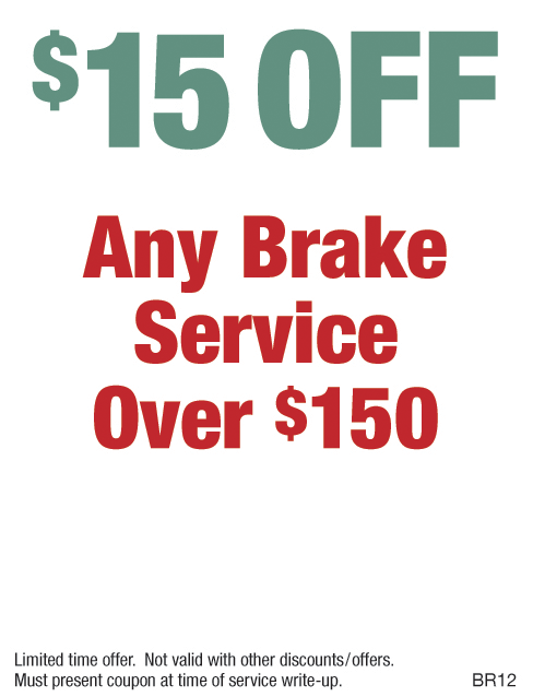 $15 OFF Any Brake Service Over $150