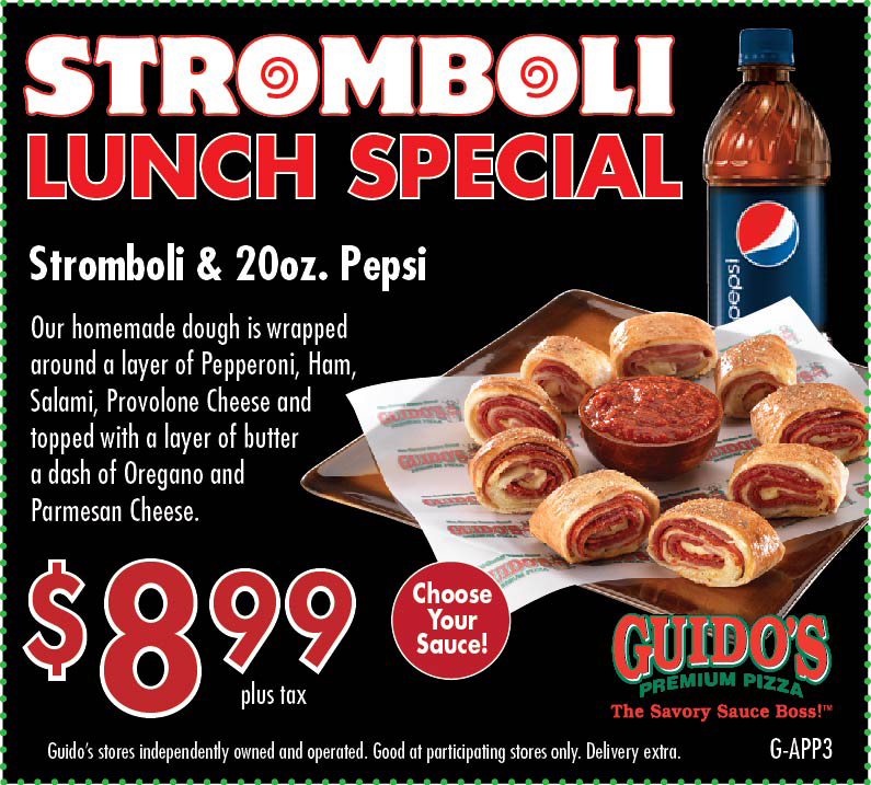 Stromboli Lunch Special $8.49
