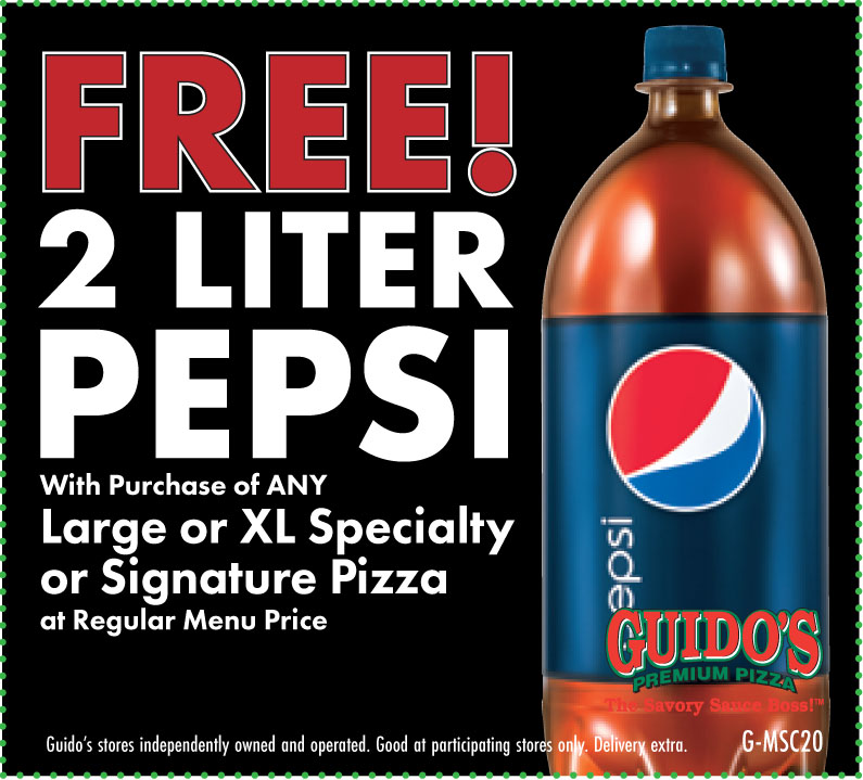 FREE 2 Liter Pepsi W/Purchase of Any Lg or XL Specialty or Signature Pizza ( At Reg. Price)