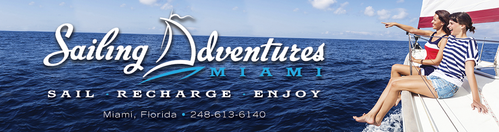 Sailing Adventures Miami: Miami, Florida Sailboat Charters